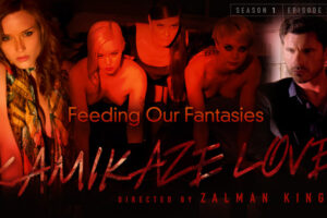 Kamikaze Love – Feeding Our Fantasies