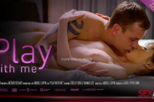 Play With Me – Chelsea Sun, Thomas Lee
