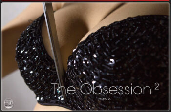 The Obsession 2 – Vera O